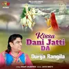 About Kissa Dani Jatti Da Song